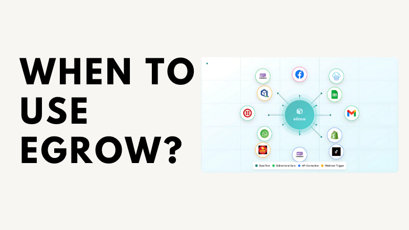 When to Use eGrow?